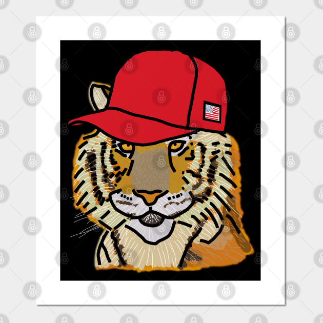 Tiger Wearing a Hat Politics Posters and Art Prints TeePublic